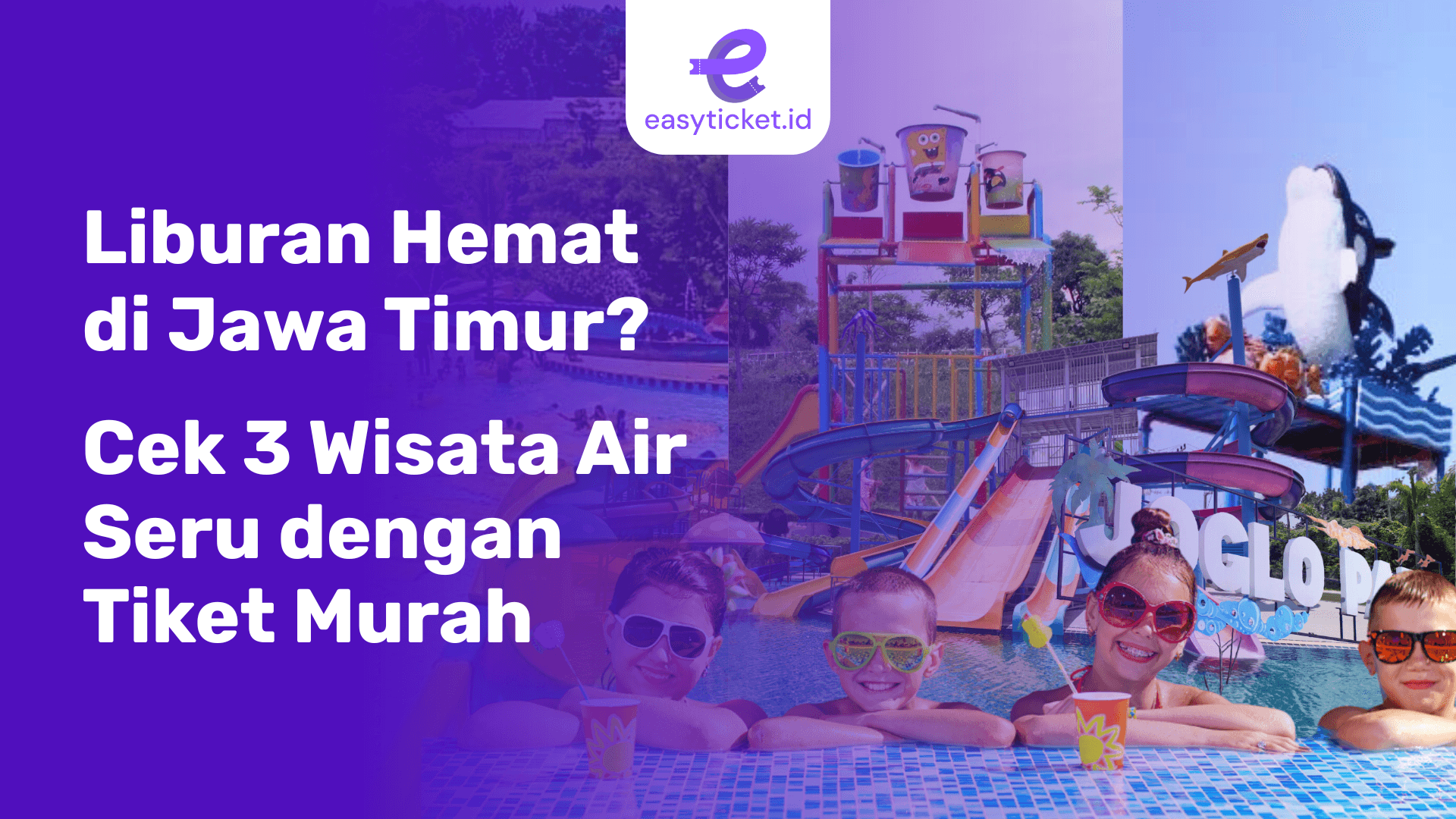 Liburan Hemat di Jawa Timur? Cek 3 Wisata Air Seru dengan Tiket Murah