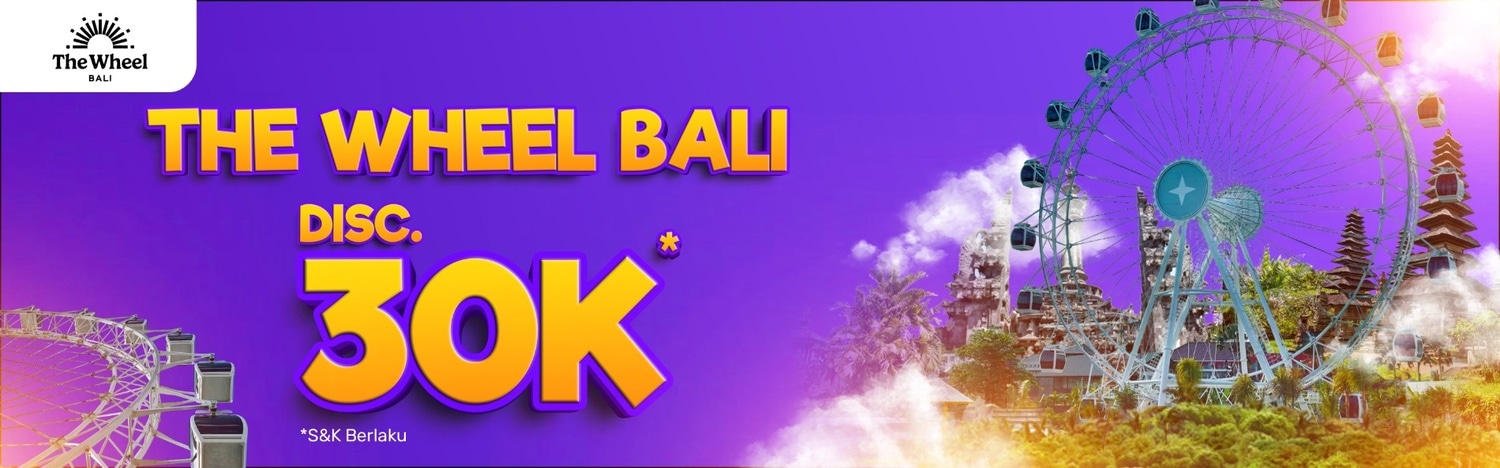 The Wheel Bali Diskon 30K di Easyticket!