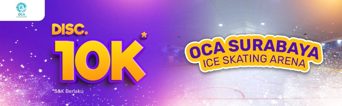 OCA Ice Skating Arena Surabaya diskon 10K di Easyticket!